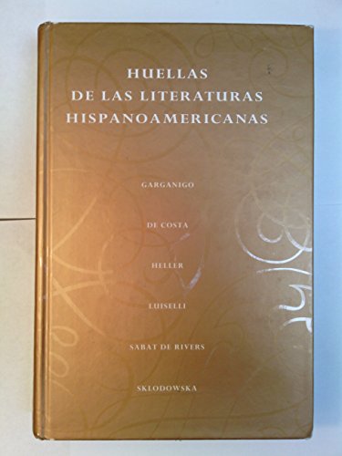 Huellas de las literaturas hispanoamericanas