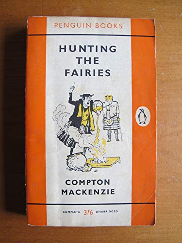 HUNTING THE FAIRIES (by the author of Whisky Galore)