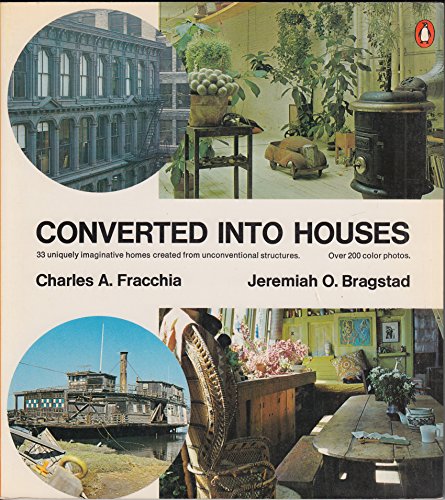 Converted into Houses