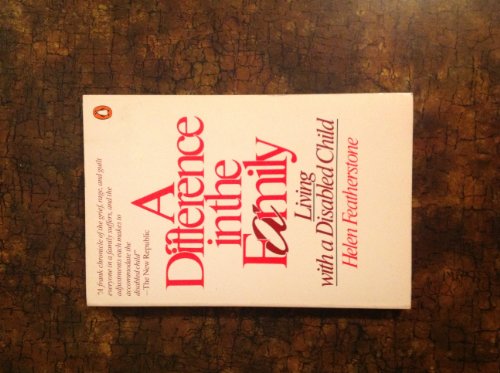 A Difference in the Family: Living with a Disabled Child