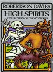 High Spirits: A Collection of Ghost Stories