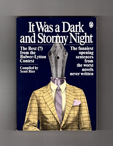 It Was a Dark and Stormy Night: The Best (?) from the Bulwer-Lytton Contest
