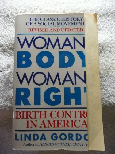 Woman's Body  Woman's Right: Birth Control In America