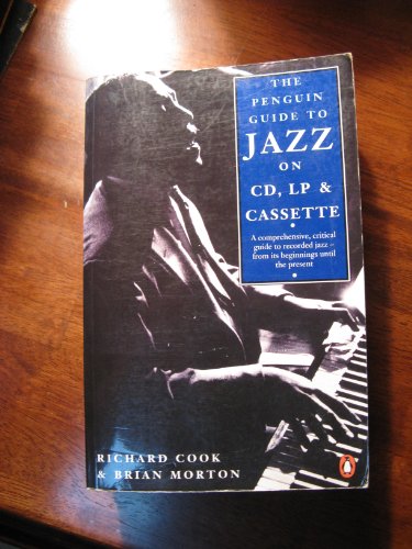 Jazz on CD, LP, and Cassette, The Penguin Guide to: First Edition