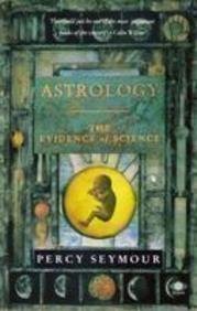Astrology: The Evidence of Science