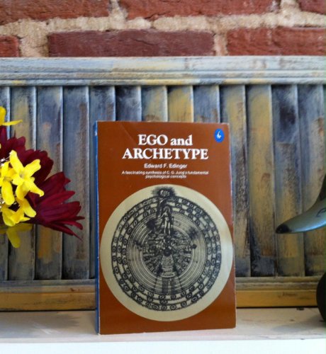 Ego and Archetype: Individuation and the Religious Function of the Psyche