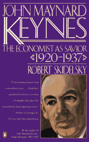 John Maynard Keynes: Volume 2: The Economist as Savior, 1920-1937
