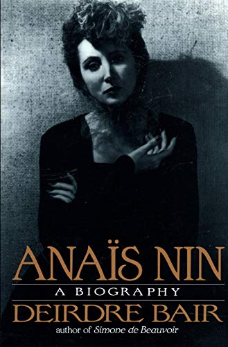 Anais Nin: A Biography