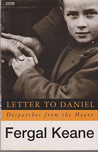 Letter To Daniel Tie In: Despatches From The Heart