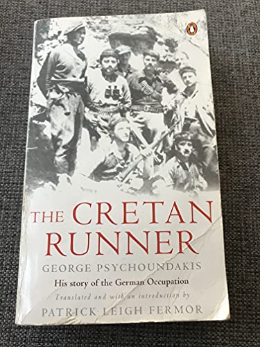The Cretan Runner: The Story of the German Occupation