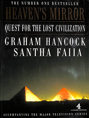 Heaven's Mirror : Quest for the Lost Civilization