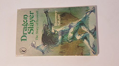 Dragon Slayer: The Story of Beowulf