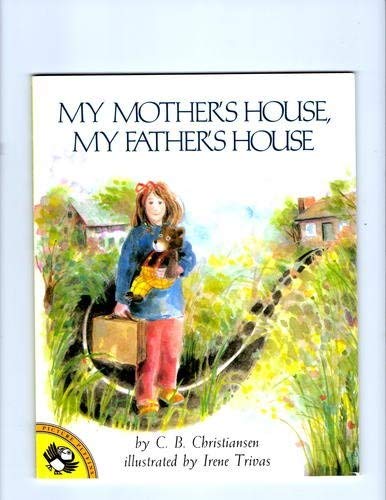My Mother's House, My Father's House