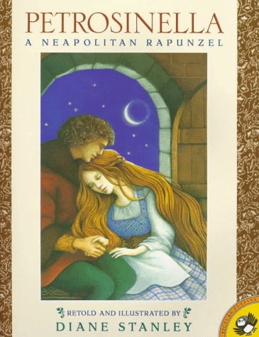 Petrosinella: A Neopolitan Rapunzel (Picture Puffins)