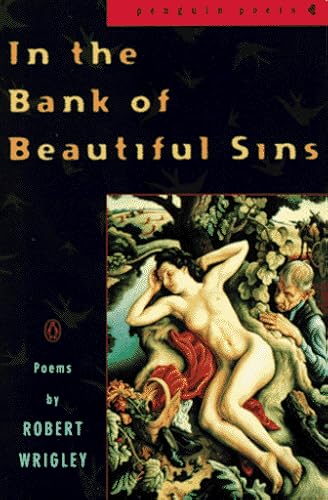 In the Bank of Beautiful Sins: Poems (Poets, Penguin)