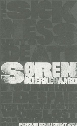 The Sickness Unto Death (Penguin Books Great Ideas)