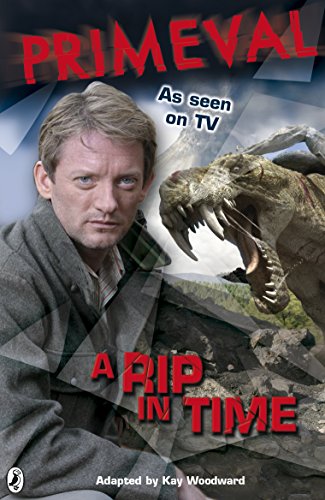 A Rip in Time (Primeval, No. 1)