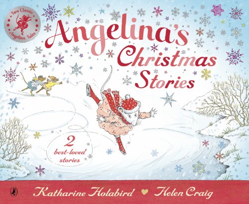 Angelina's Christmas Stories (Angelina Ballerina)