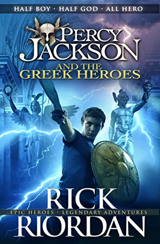 Percy Jackson and the Greek Heroes (Percy Jackson's Greek Myths)