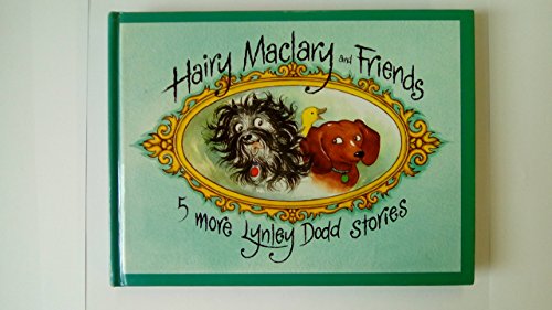Hairy Maclary and Friends: Five More Lynley Dodd Stories by Lynley Dodd (2003-10-02)