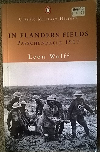 In Flanders Fields: Passchendaele 1917