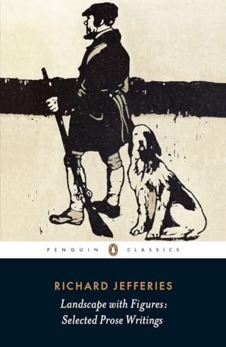 Landscape with Figures: Selected Prose and Writings (Penguin Classics)