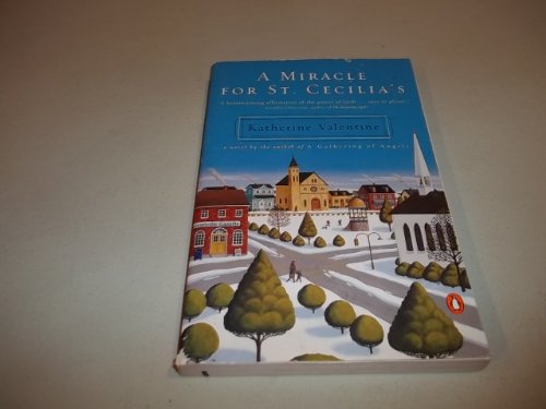 A Miracle for St. Cecilia's