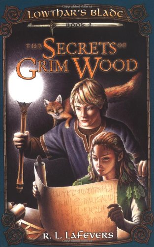 The Secrets of Grim Wood: Lowthar's Blade #2