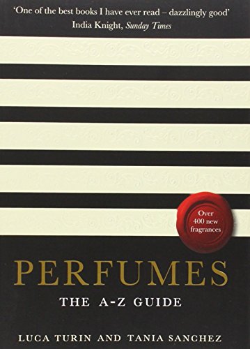 Perfumes: The A-Z Guide