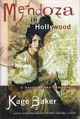 Mendoza in Hollywood: A Novel of the Company