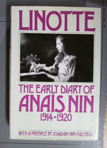 Linotte: The Early Diary of Anais Nin 1914-1920