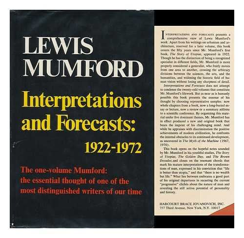 Interpretations and forecasts: 1922-1972;: Studies in literature, history, biography, technics, and contemporary society
