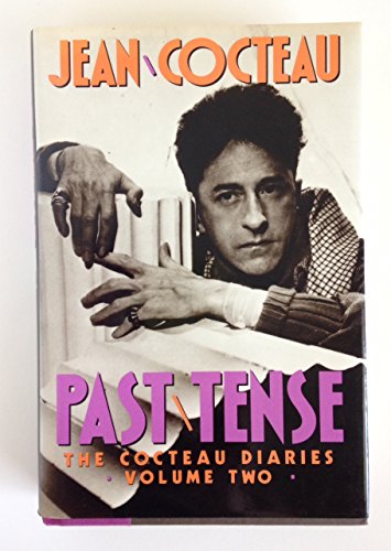 Past Tense: The Cocteau Diaries, Vol. 2