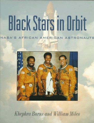 Black Stars in Orbit: NASA's African American Astronauts