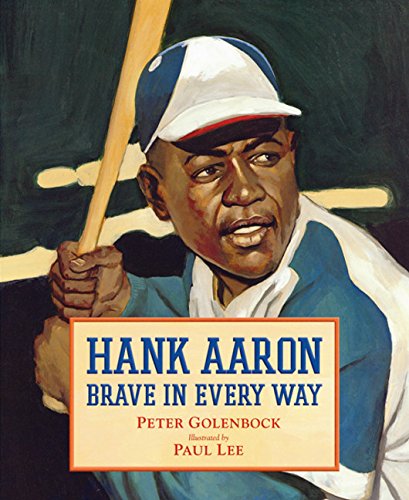 Hank Aaron: Brave in Every Way