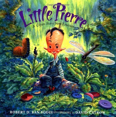 Little Pierre: A Cajun Story from Louisiana