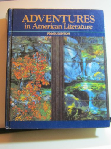 Adventures in American Literature, 1989 (Grade 11)