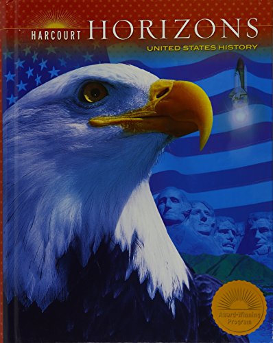 Harcourt Horizons: Student Edition Grade 5 United States History 2005