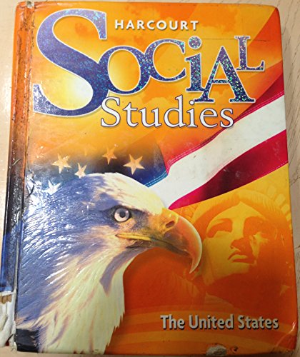 Harcourt Social Studies: Student Edition Grade 5 United States 2007