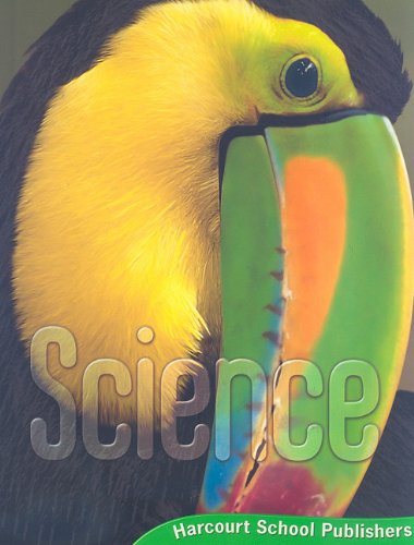 Harcourt Science: Student Edition Grade 3 2008