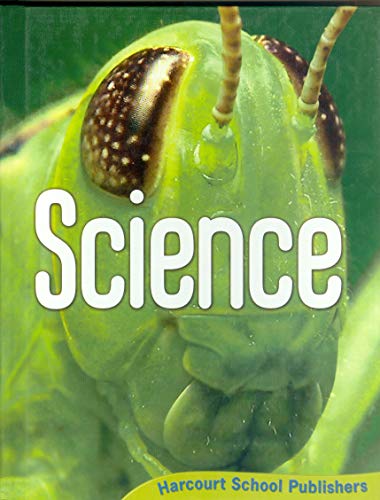 Harcourt Science: Student Edition Grade 6 2008