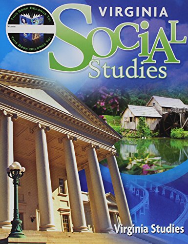 Houghton Mifflin Harcourt Social Studies 7 Year: Student Edition Worktext Implementation Grade 4 Virginia Studies 2011