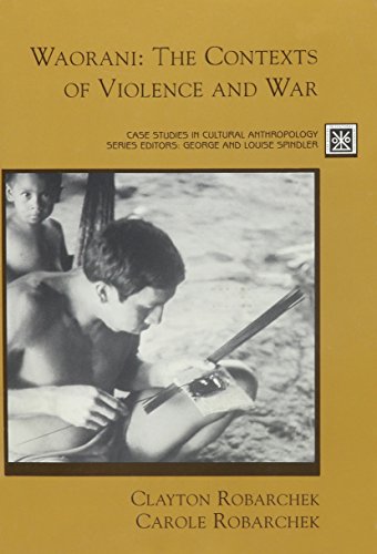 Waorani: The Contexts of Violence and War