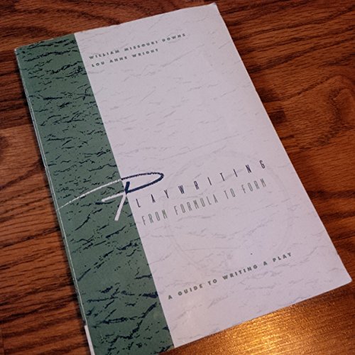 Playwriting: From Formula to Form