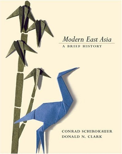 Modern East Asia: A Brief History (with InfoTrac®)