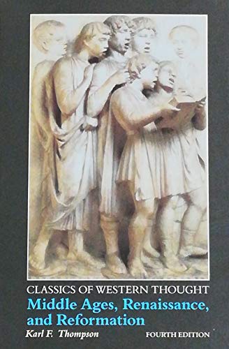 Classics of Western Thought Series: Middle Ages, Renaissance and Reformation, Volume II