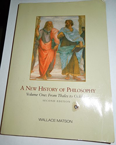 A New History of Philosophy, Volume I: From Thales to Ockham