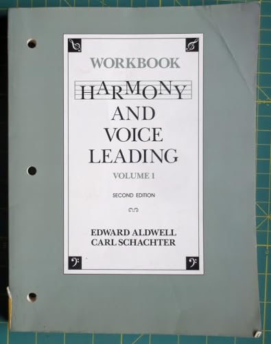 Harmony and Voice Leading: Workbook (Vol. 1)