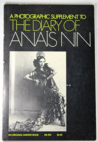Photographic Supplement to the Diary of Anais Nin
