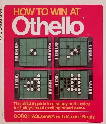 How to win at Othello (A Harvest/HBJ book)